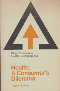cover of HEALTH A Consumer's Dilemma