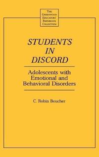 Students in Discord: Adolescents with Emotional and Behavioral Disorders