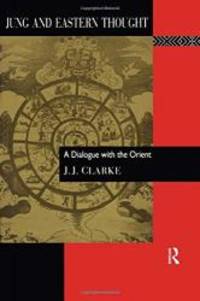 Jung and Eastern Thought: A Dialogue with the Orient Series; 87