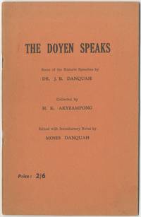 The Doyen Speaks by DANQUAH, DR. J.B - 1956