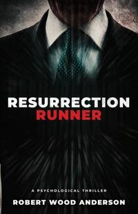 Resurrection Runner: A Steven Popoford Psychological Spy Thriller