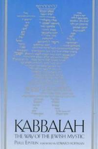 Kabbalah: The Way of the Jewish Mystic