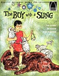 Boy with a Sling : 1 Samuel 16:1 - 18:5