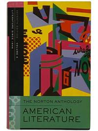 The Norton Anthology of American Literature, Volume E: Literature Since 1945