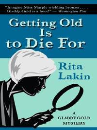 Getting Old Is to Die For