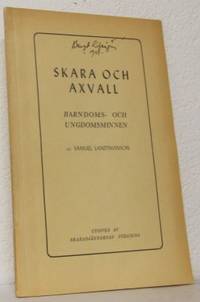 Skara och Axvall. Barndoms- och ungdomsminnen.