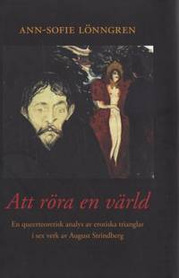 Att röra en värld. En queerteoretisk analys av…