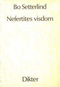 Nefertites visdom och andra dikter.