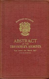 Borough of Colne : Abstract of the Treasurer's Accounts : Year Ended 31st March 1947