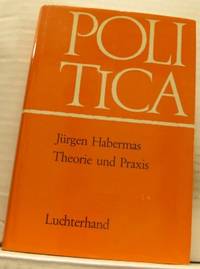 Theorie und Praxis. Sozialphilosophische Studien.