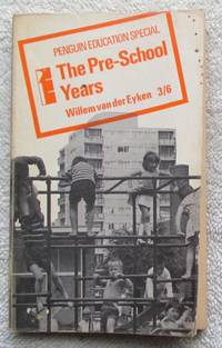 The Pre-School Years by Van Der Eyken Willem - Paperback - F - from Glenbower Books (SKU: 10958)