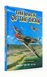 The Luck of the Draw. Horses, Spitfires and Kittyhawks