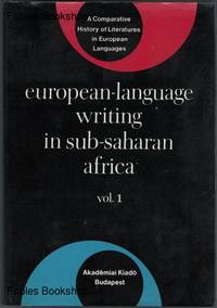 EUROPEAN-LANGUAGE WRITING IN SUB-SAHARAN AFRICA.