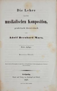 Die Lehre von der musikalischen Komposition, praktisch theoretisch ... Dritte Auflage. Dritter [-Vierter] Theil