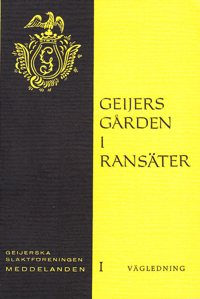 Geijersgården i Ransäter. Vägledning för…