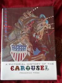 image of A Pictorial History of the Carousel