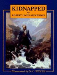 Kidnapped (Scribner&#039;s Illustrated Classics) by Robert Louis Stevenson - 1982-02-09