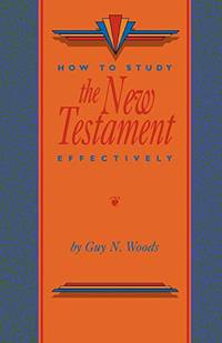 How to Study the New Testament Effectively