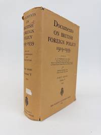 DOCUMENTS ON BRITISH FOREIGN POLICY 1919-1939 VOLUME V: 1919 [THIS VOLUME ONLY]