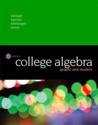 College Algebra : Graphs and Models