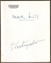 image of Max Bill, Georges Vantongerloo A Working Friendship : 50 Years of Sculpture, Painting and Drawing