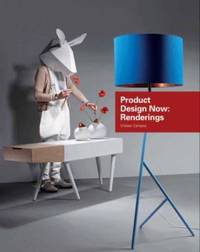 Product Design Now: Renderings