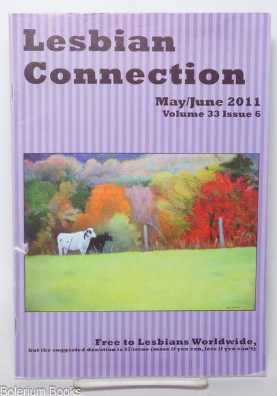 Lesbian Connection: for, by & about lesbians; vol. 33, #6, May/June 2011