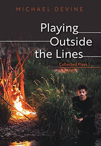 Playing Outside the Lines: Collected Plays 1