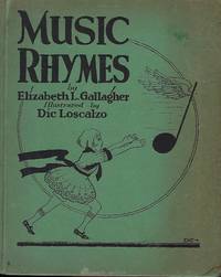 MUSIC RHYMES. by Elizabeth L GALLAGHER - Signed First Edition - 1927 - from Antic Hay Books (SKU: 57046)