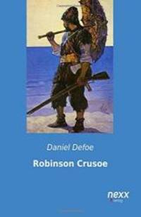 Robinson Crusoe (German Edition) by Daniel Defoe - 2015-01-16