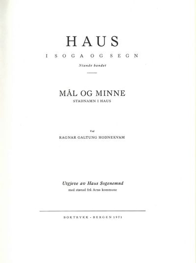 Haus i soga og segn. Niande bandet. Mål og minne.…
