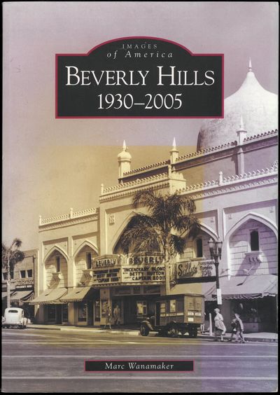 Images of America. Beverly Hills 1930-2005.