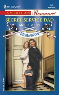 Secret Service Dad : Grooms in Uniform