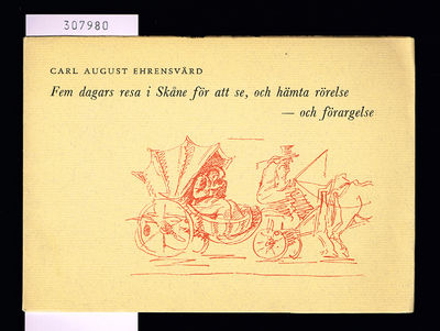 Fem dagars resa i Skåne för att se, och hämta…