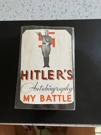 Mein Kampf 1933 (2.Band) 我が闘争(下巻) アドルフ・ヒトラー 自伝 下巻 東亜研究所版 呉PASS復刻選書39