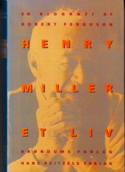 Henry Miller. Et liv