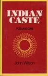 Indian Caste Volume One