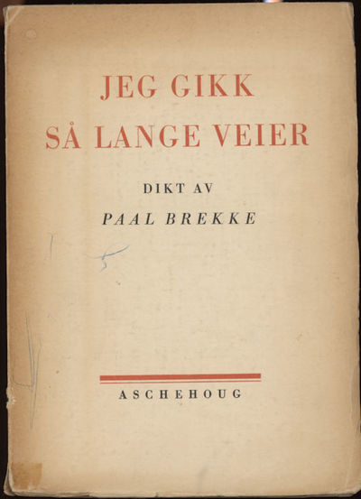 Jeg gikk så lange veier
