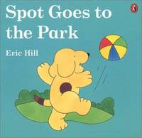 Spot Goes to the Park