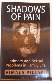 Shadows of Pain: Intimacy and Sexual Problems in Family Life