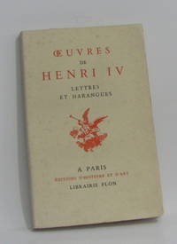 Oeuvres lettres et harangues