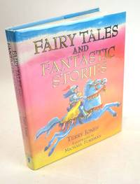 FAIRY TALES AND FANTASTIC STORIES