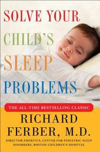 image of Solve Your Child's Sleep Problems: New, Revised, and Expanded Edition