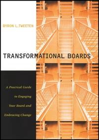 Transformational Boards: A Practical Guide to Engaging Your Board and Embracing Change