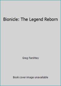 Bionicle: The Legend Reborn