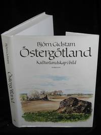 ÖSTERGÖTLAND. KULTURLANDSKAP I BILD.