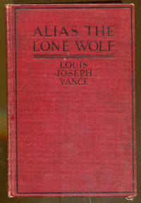 Alias The Lone Wolf by Vance, Louis Joseph - 1921