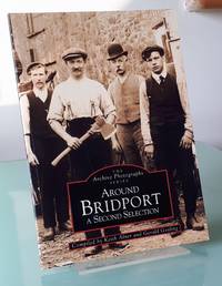 Around Bridport: A Second Selection (Archive Photographs)