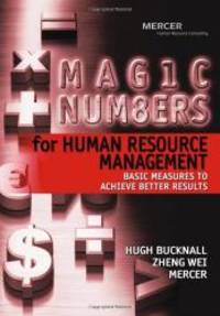 Magic Numbers for Human Resource Management: Basic Measures to Achieve Better Results