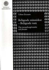 Belägrade människor. Belägrade rum. Om…